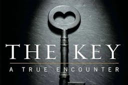 The Key – A true encounter